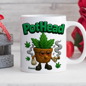 Pothead Mug Personalized Gifts for Smokers 01TOTN230525 - Coffee Mug - GoDuckee