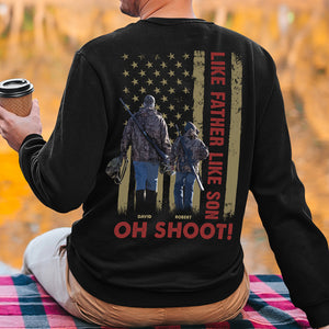 Oh Shoot! Gift For Dad-Personalized Shirt-Father's Day Shirt- Hunting Dad - Shirts - GoDuckee