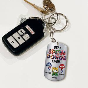Best Sperm Donor Ever, Personalized Stainless Steel Keychain, Gifts For Family 01QHDT061223HA - Keychains - GoDuckee