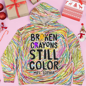 Broken Crayons Still Color, Personalized 3D Shirt, Funny Teacher Gifts - AOP Products - GoDuckee