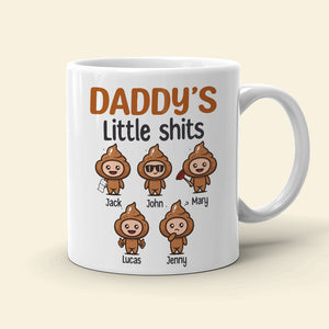They Might Be Little Shits-Gift For Dad-Personalized Coffee Mug-Dad Coffee Mug - Coffee Mug - GoDuckee