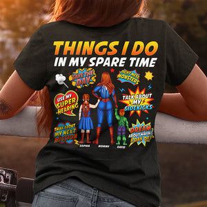 Personalized Gifts For Super Mom Shirt - Things I Do In My Spare Time 01TOQN290325PA - Shirts - GoDuckee