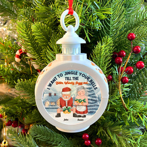I Want To Jingle Your Bells, Couple Gift, Personalized Light Ornament, Old Couple Ornament, Christmas Gift - Ornament - GoDuckee