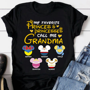 My Favorite Princes & Princesses Call Me Grandma- Personalized Shirt-Gift For Grandma-07dnqn250423 - Shirts - GoDuckee
