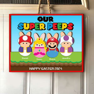 Personalized Gifts For Easter Day Wood Sign Our Super Peeps 01OHHN210224 - Wood Signs - GoDuckee