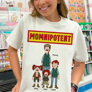 Personalized Gifts For Mom Shirt 01qhtn110325hg Omnipotent Mom - Shirts - GoDuckee