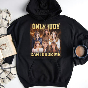 Personalized Gifts For Couple Shirt Only You Can Judge Me GRER2005 - 2D Shirts - GoDuckee