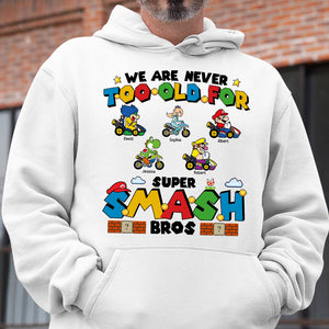 We're Never Too Old 01acqn120623 Personalized Shirt - Shirts - GoDuckee