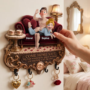 Come Home Safe Cheeky Couple Acrylic Key Hanger - Personalized Gifts For Couples 04ohlu170726 - Key Hanger - GoDuckee