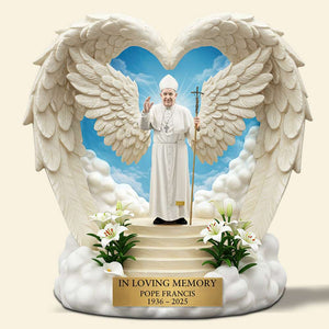 In Eternal Peace Pope Francis - Memorial Acrylic Plaque 05QHDT210425 - Shaped Plaques - GoDuckee