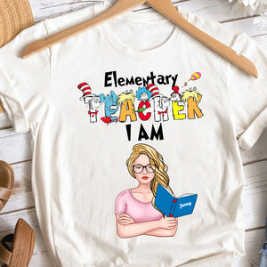 Personalized Gifts For Teacher Shirt Teacher I Am 04ohhn090324 - 2D Shirts - GoDuckee