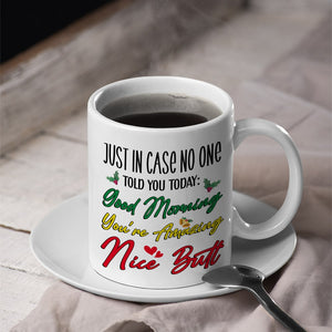 Couple, You're Amazing Nice Butt, Personalized Coffee Mug, Christmas Gifts For Couple - Coffee Mug - GoDuckee