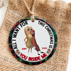 Couple, All I Want For Christmas Is You, Personalized Ornament, Christmas Gifts For Couple, 02OHPO180923 - Ornament - GoDuckee