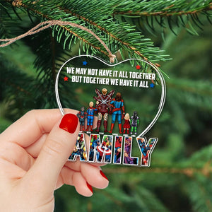 We Have It All, Personalized Ornament, Gifts For Family, 02OHPO291123TM - Ornament1 - GoDuckee