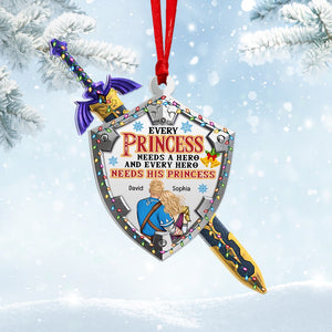 Every Princess Needs A Hero And Every Hero Needs His Princess-Personalized Ornament - Custom Shape Ornament -Couple Gift-Christmas Ornament-PW-CSO-ACRYLIC-06htqn140723hh - Ornament - GoDuckee