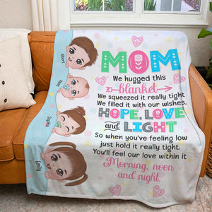 Mom We Hugged This Blanket You'll Feel Our Love Within It Morning, Noon And Night-Personalized Blanket-Gift For Mom/ Gift For Grandma- Mom Blanket - Blanket - GoDuckee