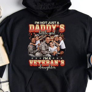 I'm Not Just A Daddy's Little Girl -Custom Photo Dad Shirt-Gift For Dad- Veteran Family Shirt - Shirts - GoDuckee