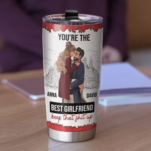 Personalized Gifts For Couple Tumbler You're The Best Girlfriend - Tumbler Cup - GoDuckee