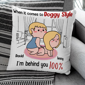 I'm Behind You 100%-Gift For Couple-Personalized Square Pillow-Funny Couple Pillow - Pillow - GoDuckee