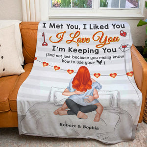I Met You, I Liked You-Personalized Blanket-Gift For Him/ Gift For Her- Christmas Gift- Couple Blanket - Blanket - GoDuckee