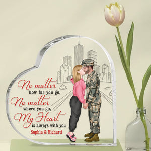 My Heart Is Always With You- Personalized Acrylic Plaque- Military Couple Gift - Decorative Plaques - GoDuckee