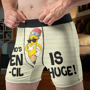 Personalized Gifts For Men Boxers Pencil Is Huge - Boxers & Briefs - GoDuckee