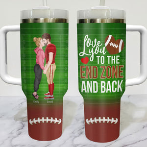 Love You To the End Zone And Back-Personalized 40oz Tumbler With Handle-04toqn061223pa - Tumbler Cup - GoDuckee