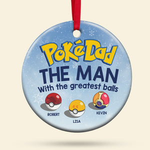 Dad The Man With The Greatest Balls Personalized Funny Ceramic Circle Ornament 03OHTN120723 - Ornament - GoDuckee