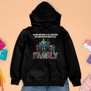 The Family, Together We Have It All, Personalized Shirt, Gift For Family, 02OHPO041223TM - Shirts - GoDuckee