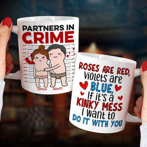 If It's A Kinky Mess I Want To Do It With You-Gift For Couple-Personalized Coffee Mug- Funny Couple Mug - Coffee Mug - GoDuckee