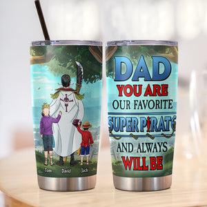 Personalized Gifts For Dad Tumbler You Are Our Favorite 02natn190324pa - Tumbler Cups - GoDuckee