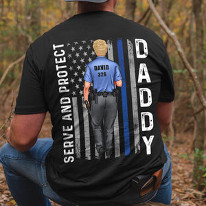 Daddy Serve And Protect- Gift For Dad- Personalized Shirt- Father's Day Shirt- Police Dad - Shirts - GoDuckee