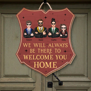 We Will Always Be There To Welcome You Home-Personalized Wood Sign- Gift For Family- Family Wood Sign-happyc-03ohqn050823tm - Wood Sign - GoDuckee