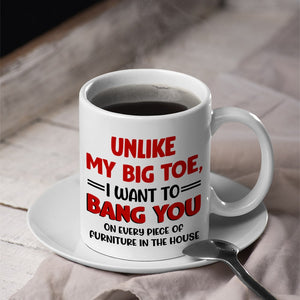 Couple, Unlike My Big Toe, Personalized Coffee Mug, Gifts For Couple - Coffee Mug - GoDuckee