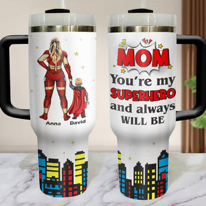 Personalized Gifts For Mom Tumbler You're My Superhero And Always Will Be 031natn190324pa - Tumbler Cups - GoDuckee