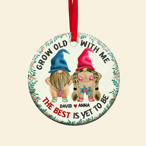 Grow Old With Me, The Best Is Yer To Be - Personalized Ornament, Gift For Christmas, Old Naughty Couple - Ornament - GoDuckee