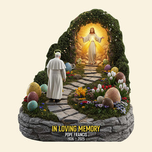 In Loving Memory Of Pope Francis Acrylic Plaque 04qhtn210425 - Shaped Plaques - GoDuckee