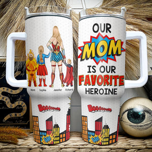 Personalized Gifts For Mom Tumbler Our Mom Is Our Favorite 06ohqn300324pa - Tumbler Cups - GoDuckee