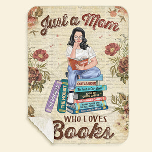 Just A Mom Who Loves Books- Gift For Mother- Personalized Blanket- Mother's Day Blanket - Blanket - GoDuckee