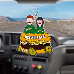 Personalized Gifts For Couple Car Ornament, Drive Safe I Love You 05tgpu080125hg - Ornament - GoDuckee