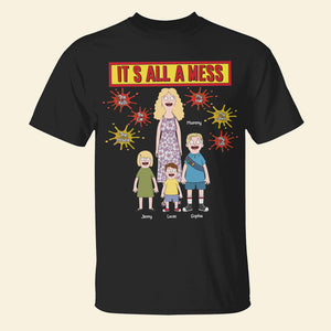 Personalized Gifts For Mom Shirt 04totn180325hg It's All A Mess - Shirts - GoDuckee