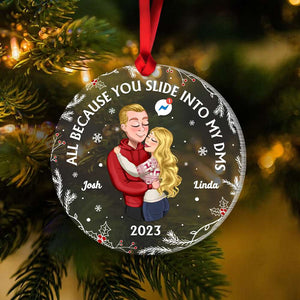 All Because You Slide Into My DMS, Couple Gift, Personalized Acrylic Ornament, Couple Hugging Ornament, Christmas Gift - Ornament - GoDuckee
