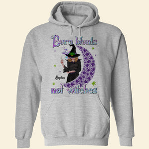 Burn Blunts Not Witches Personalized Smoking Weed Shirt, Gift For Witch Lover - Shirts - GoDuckee