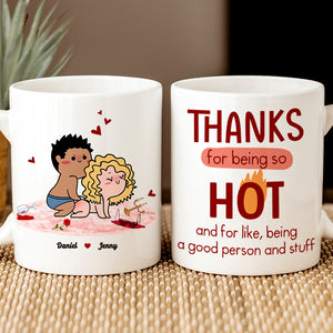 Thanks For Being So Hot, Couple Gift, Personalized Mug, Naughty Couple Mug - Coffee Mug - GoDuckee