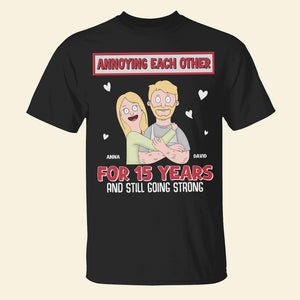 Personalized Gifts For Couple Shirt 01hutn050225hg Annoying Each Other For Years And Still Going Strong - Shirts - GoDuckee