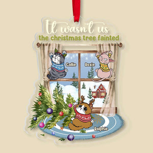 It Wasn't Us The Christmas Tree Fainted, Personalized Ornament, Gifts For Cat Lover - Ornament - GoDuckee