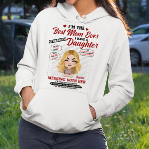 I'm The Best Mom Ever Personalized Mother And Daughter Shirt Gift For Mom - Shirts - GoDuckee
