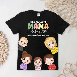 Personalized Gifts For Mom Shirt This Awesome Mama Belongs To 03OHPU250124HH - 2D Shirts - GoDuckee