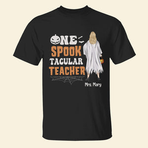 One Spook Tacular Teacher Personalized Shirt Gift For Teacher - Shirts - GoDuckee