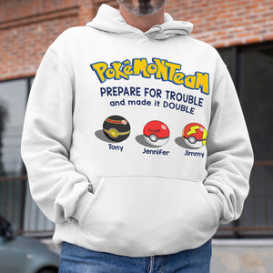 Prepare For Trouble And Make It Double Personalized Shirt, Gift For Team-3OHPO150623 - Shirts - GoDuckee